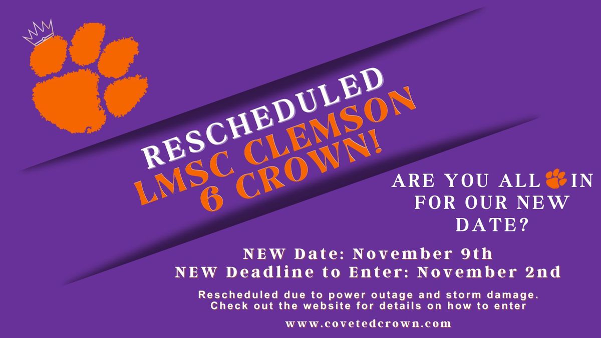 Little Miss - Teen Miss Clemson, Tigertown, Palmetto State, Greenville, Upstate and Oconee 6 Crown