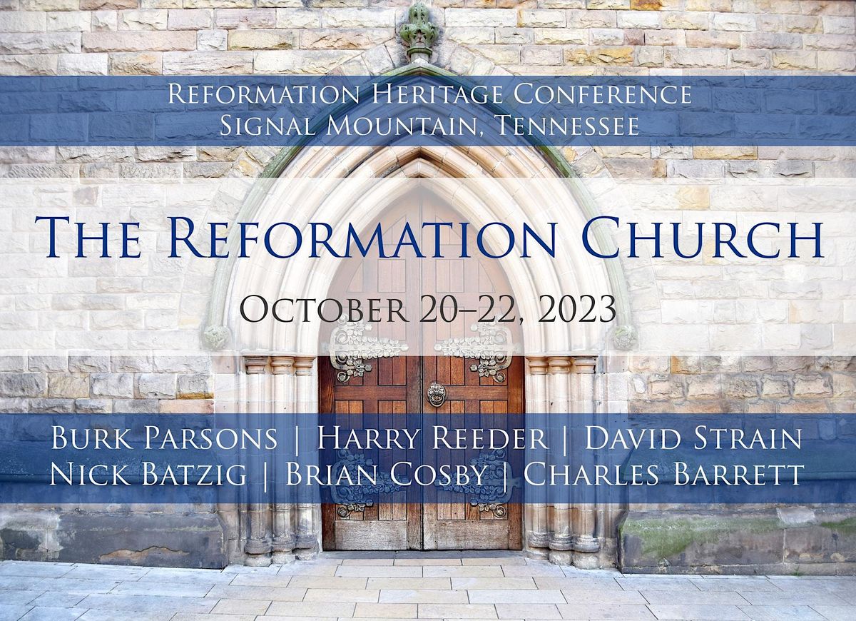 2023 Reformation Heritage Conference