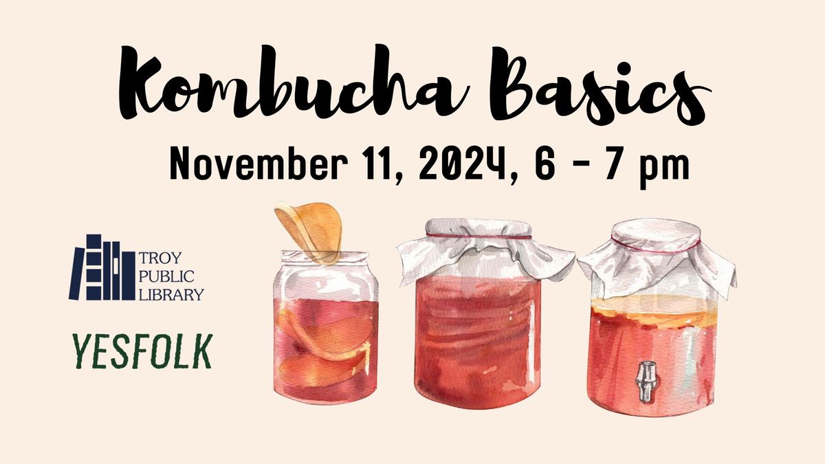 Kombucha Basics at Troy Public Library