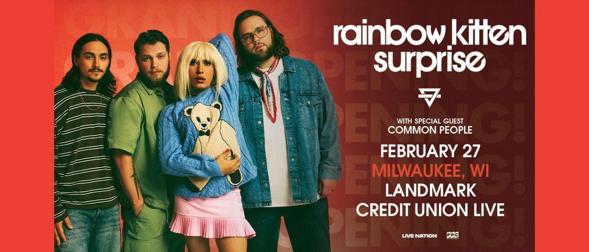Rainbow Kitten Surprise with Common People