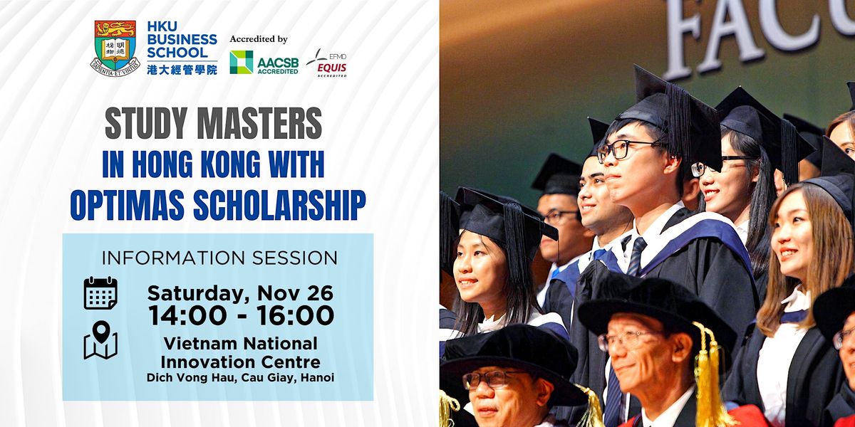 Hanoi Info Session: Study Masters in Hong Kong with Optimas Scholarship