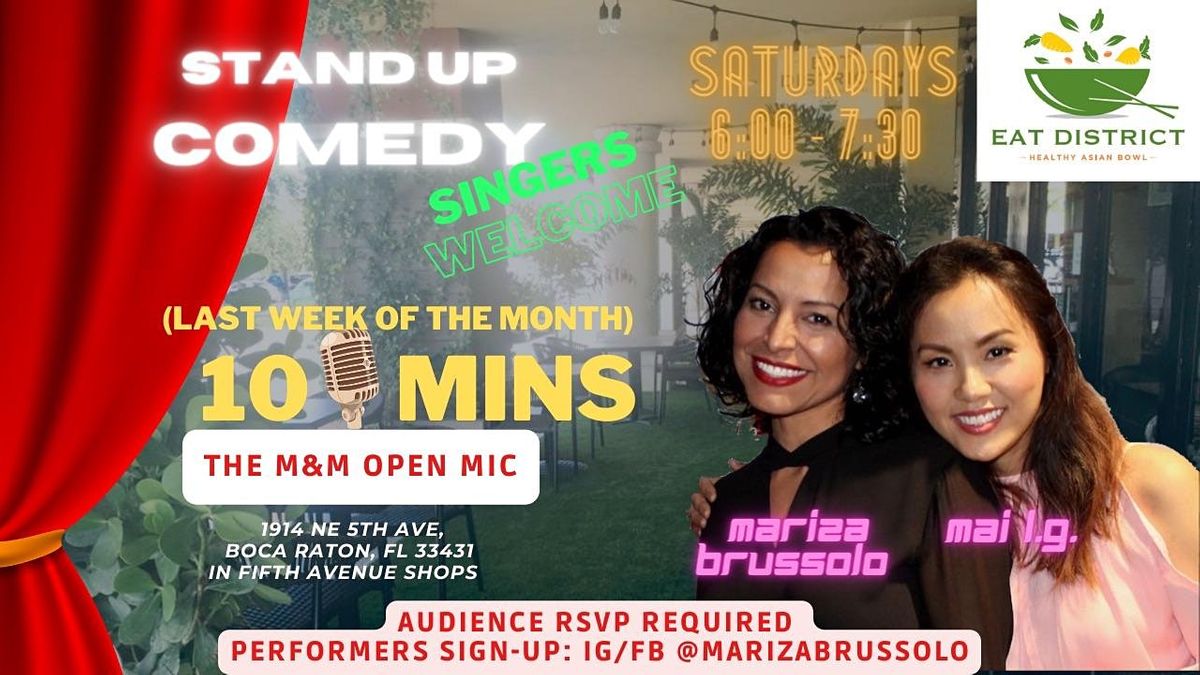 M&M 10 min Comedy Open Mic, east Boca Raton.