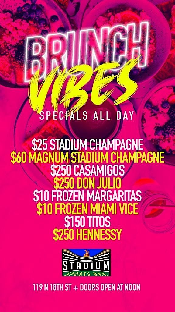 Brunch and All Day\/Night Party ~ Sunday\u2019s at Stadium