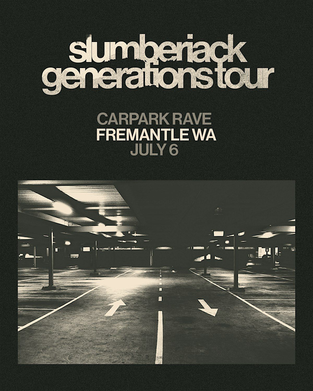 Slumberjack Generations Tour || Carpark Rave