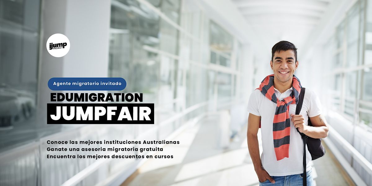 EDUMIGRATION JUMPFAIR | Education and Migration Fair