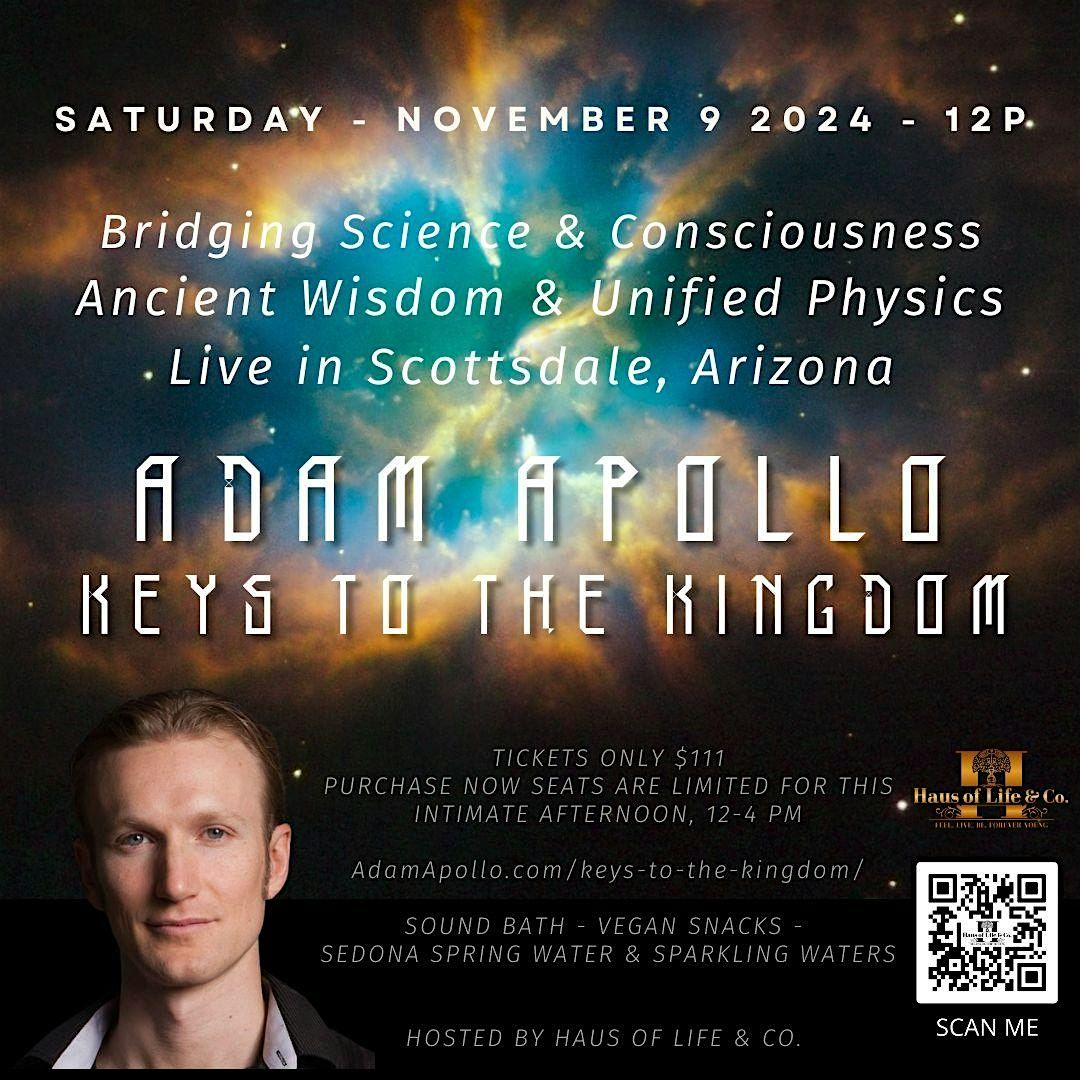 "Keys to the Kingdom" with Adam Apollo Live in Scottsdale, AZ - Sat. 11\/9