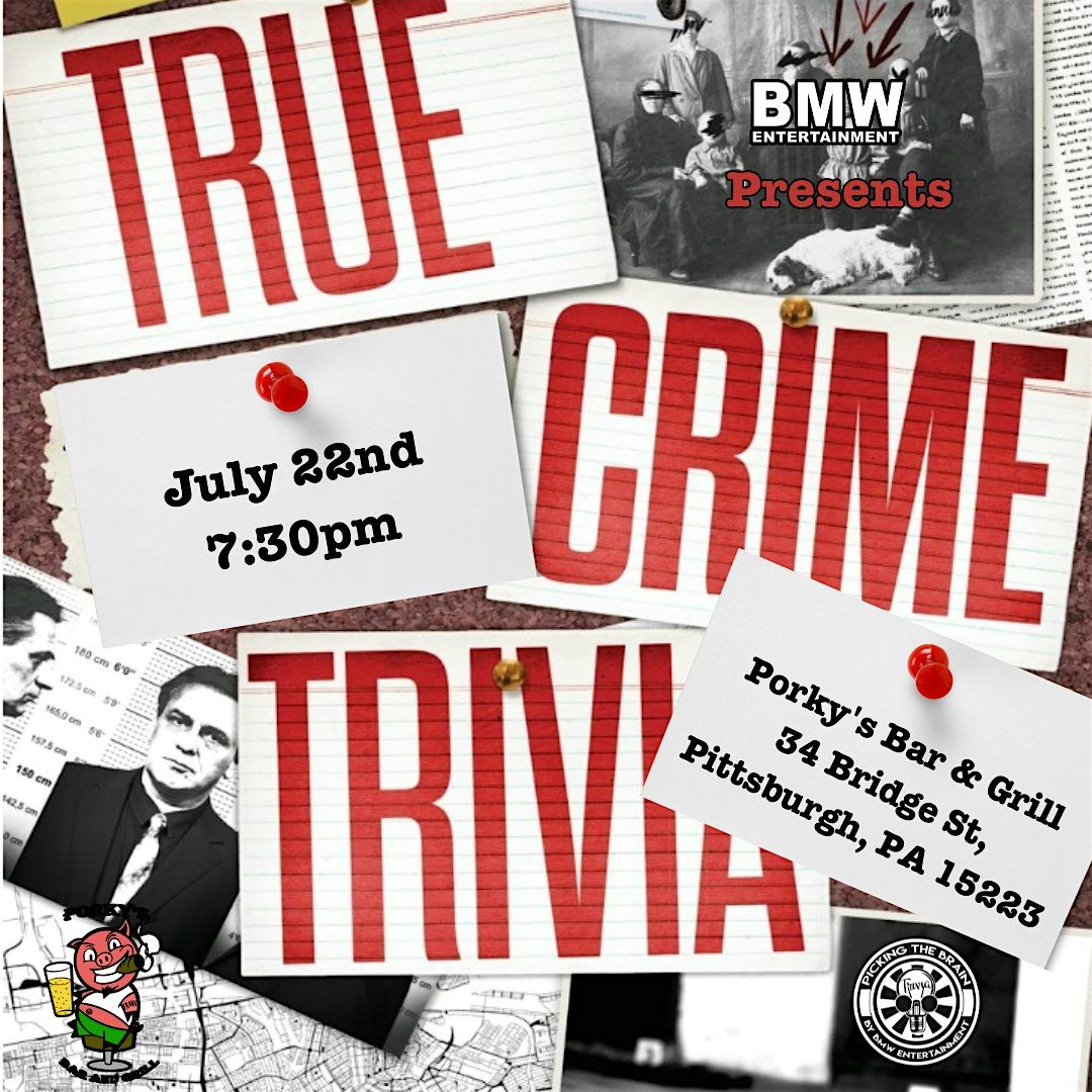 True Crime Trivia Night @ Porkys Bar & Grill