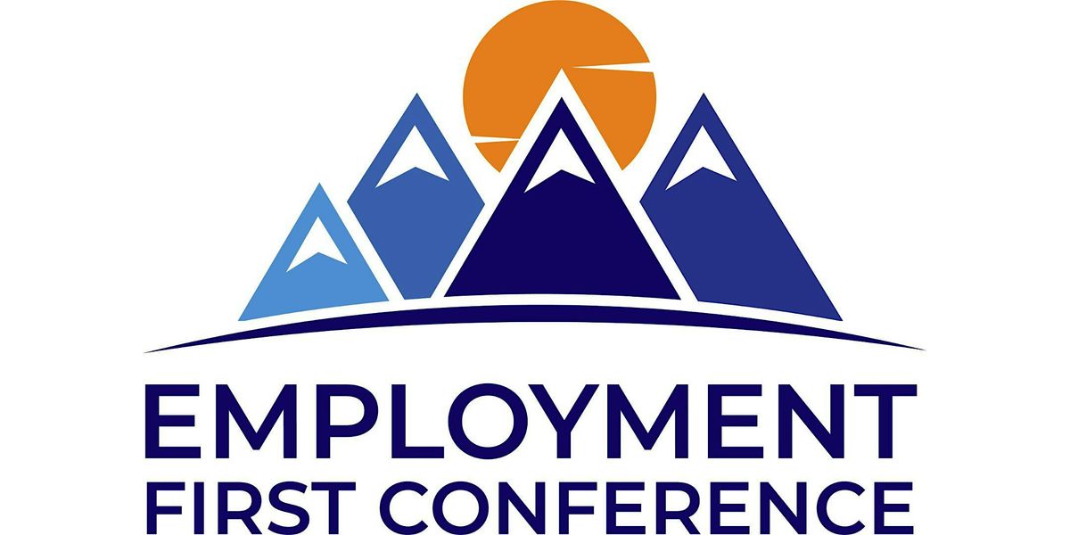 2024 Employment First Conference