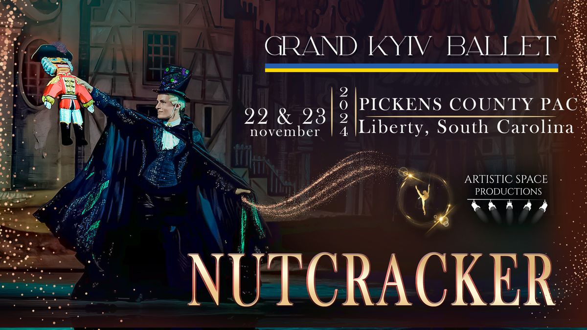 The Grand Kyiv Ballet Presents - Nutcracker (Saturday Show)