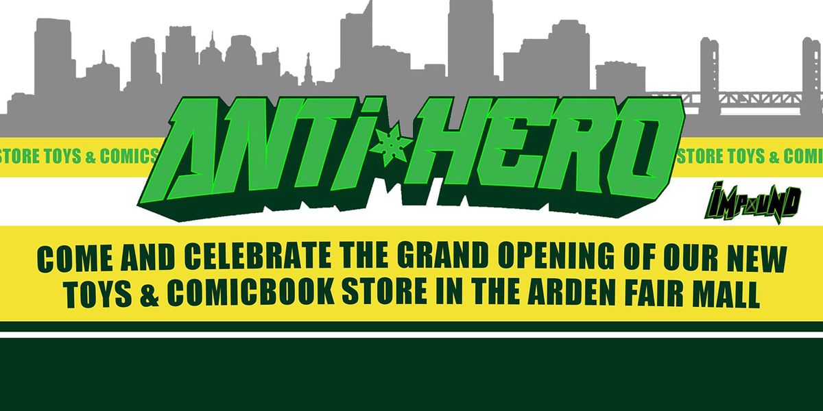 Anti-Hero by Impound Comics Grand Opening