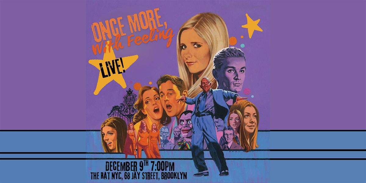 Once More, With Feeling: Live!