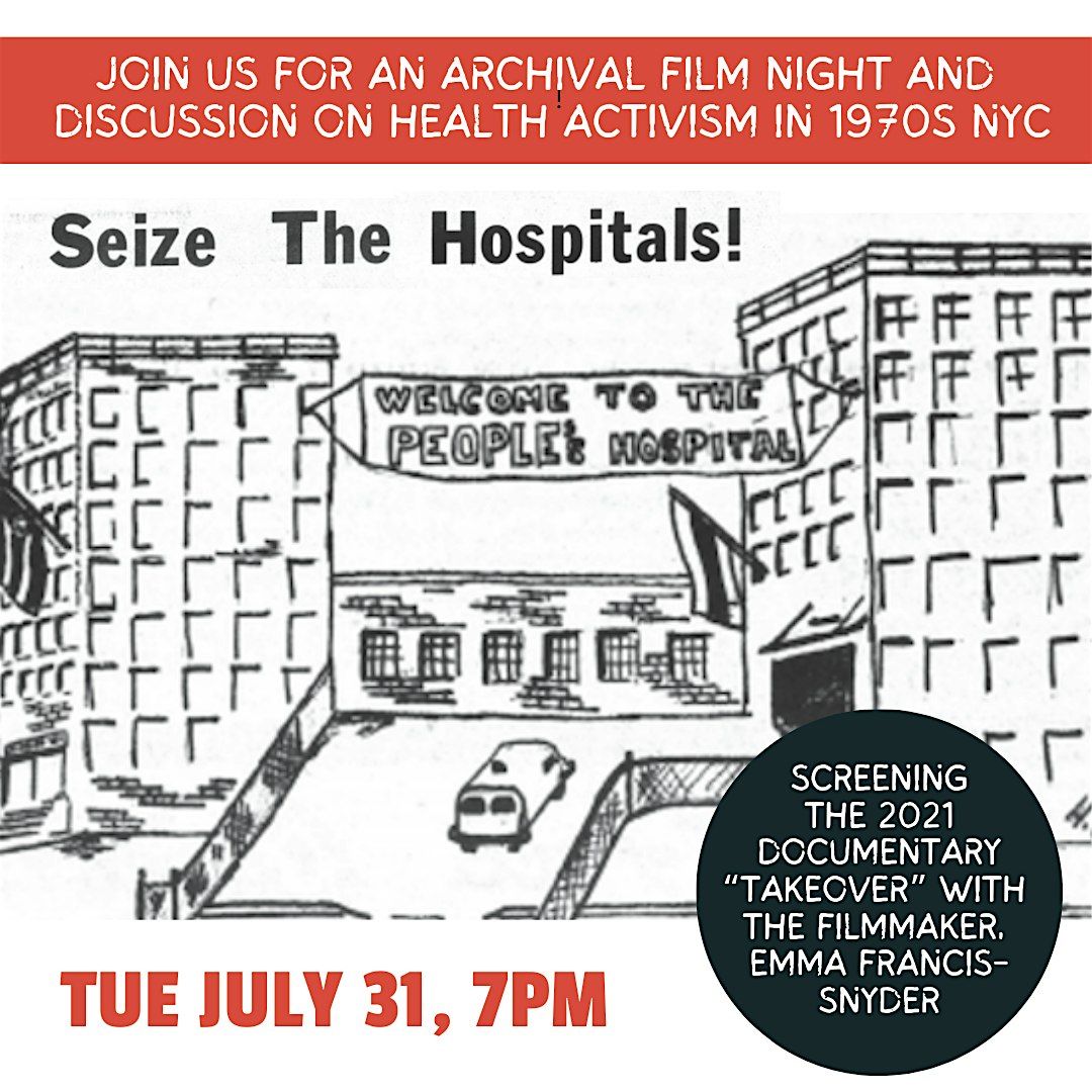 Archival film night! \u201cTakeover\u201d: healthcare activism in 1970s NYC