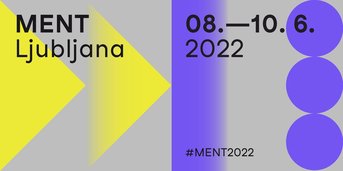 MENT Ljubljana 2022 \/ PRO PASS