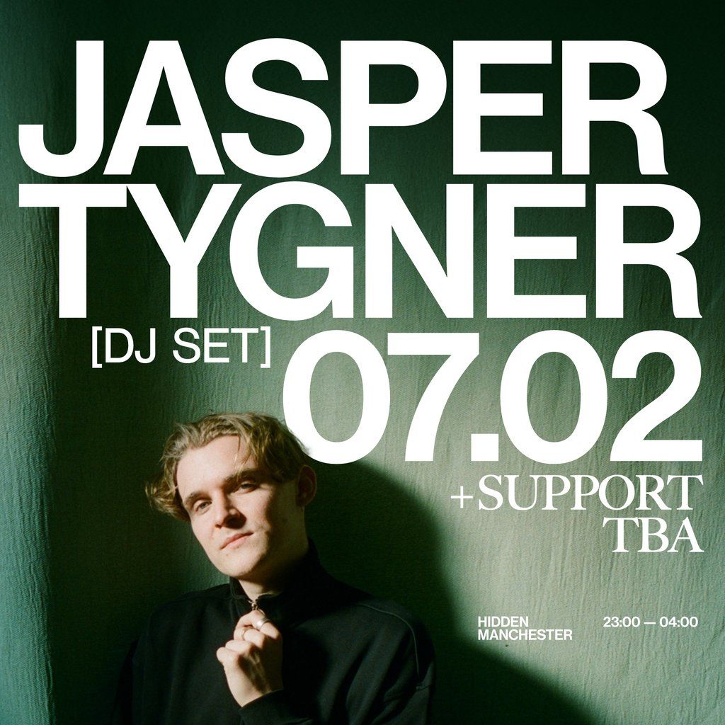 Jasper Tygner + Support TBA