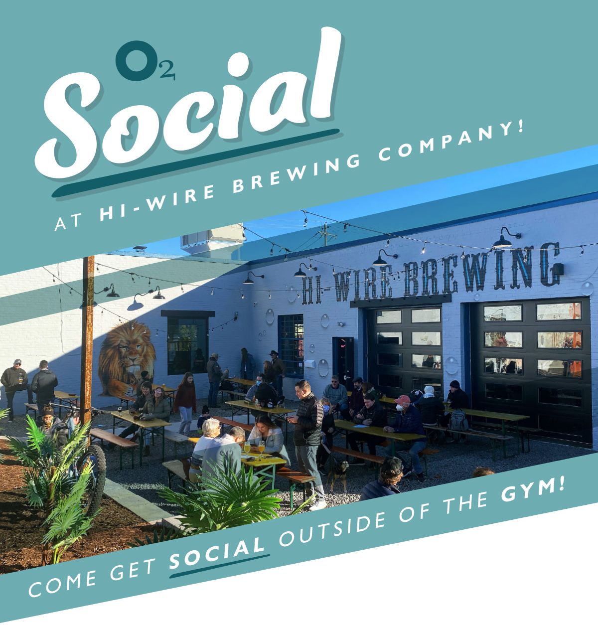 O2 Social at Hi-Wire Brewing Company 