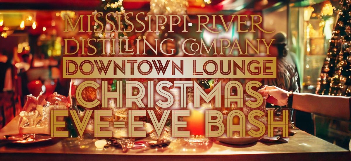 Christmas Eve-Eve Bash