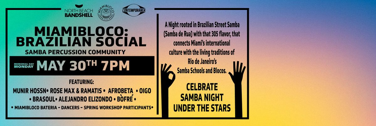 Miamibloco Samba Percussion & Friends Brazilian Social