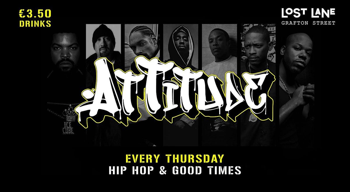Attitude @ Lost Thursdays - Hip Hop Night