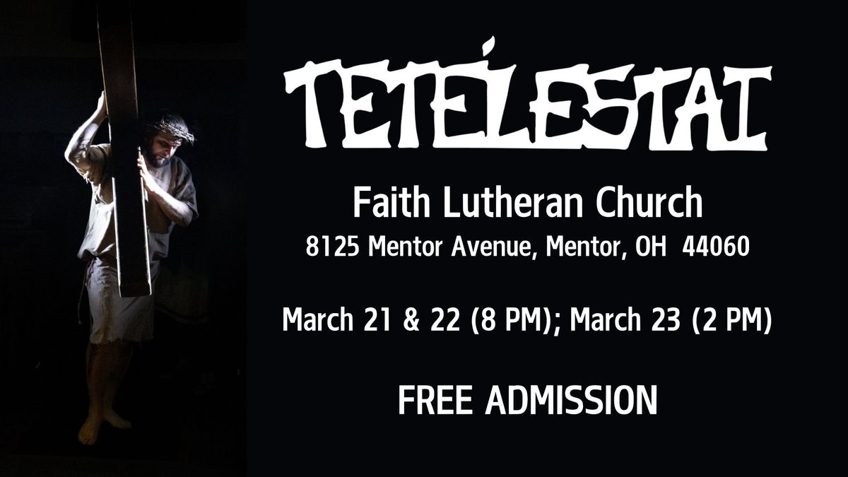 Tetelestai at Faith Lutheran Church (Mentor, OH)