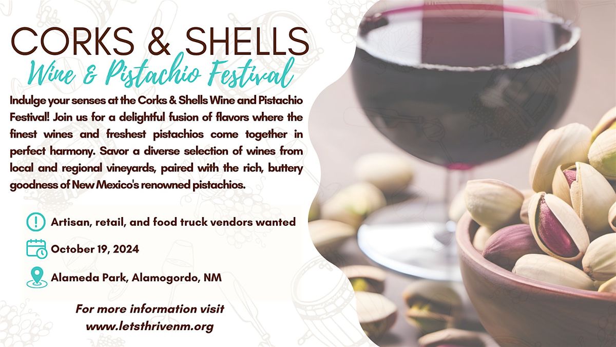 Corks & Shells Pistachio and Wine Festival