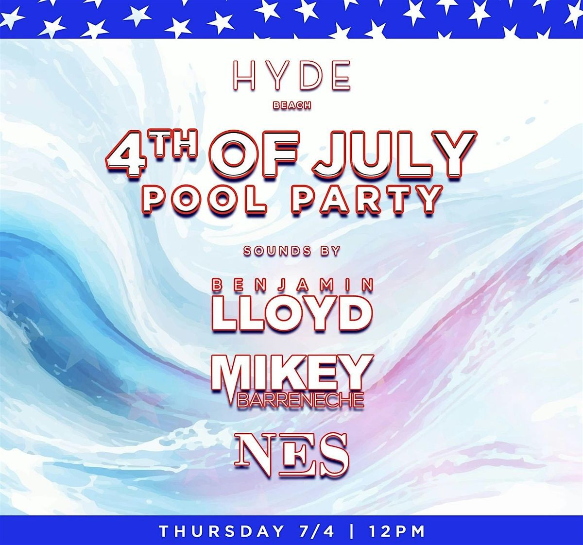 4th of July at Hyde Beach - SLS Pool Party