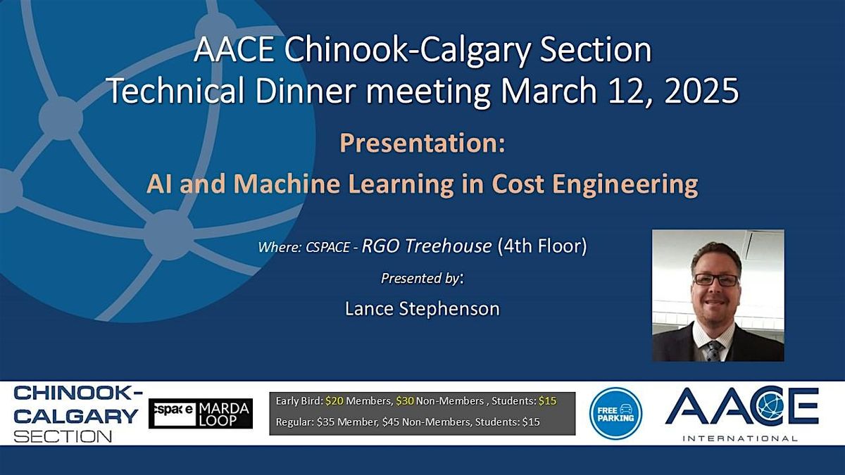 AACE Chinook-Calgary March Technical Dinner Meeting