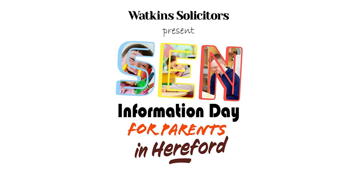 SEN Information Day for Parents in Hereford