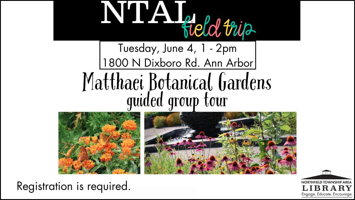 Matthaei Botanical Gardens Field Trip