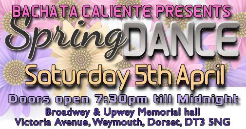 Salsa, Bachata, Kizomba, Cha Cha - Spring Party - Weymouth Dorchester Dorset