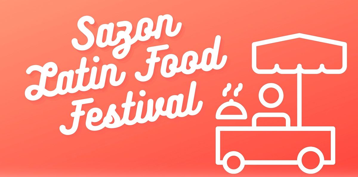Sazon Latin Food Festival in Austin