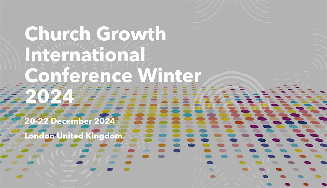 Church Growth Conference Winter 2024