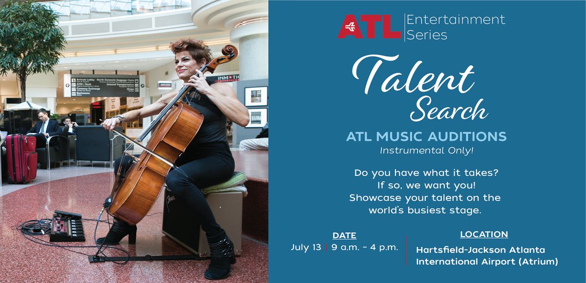 ATL Entertainment Series presents Music Auditions