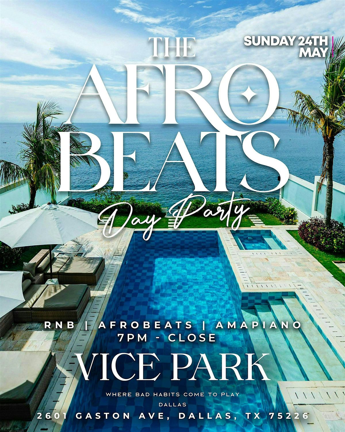 THE AFROBEATS DAY PARTY - VICE PARK - MEMORIAL WEEKEND SUNDAY