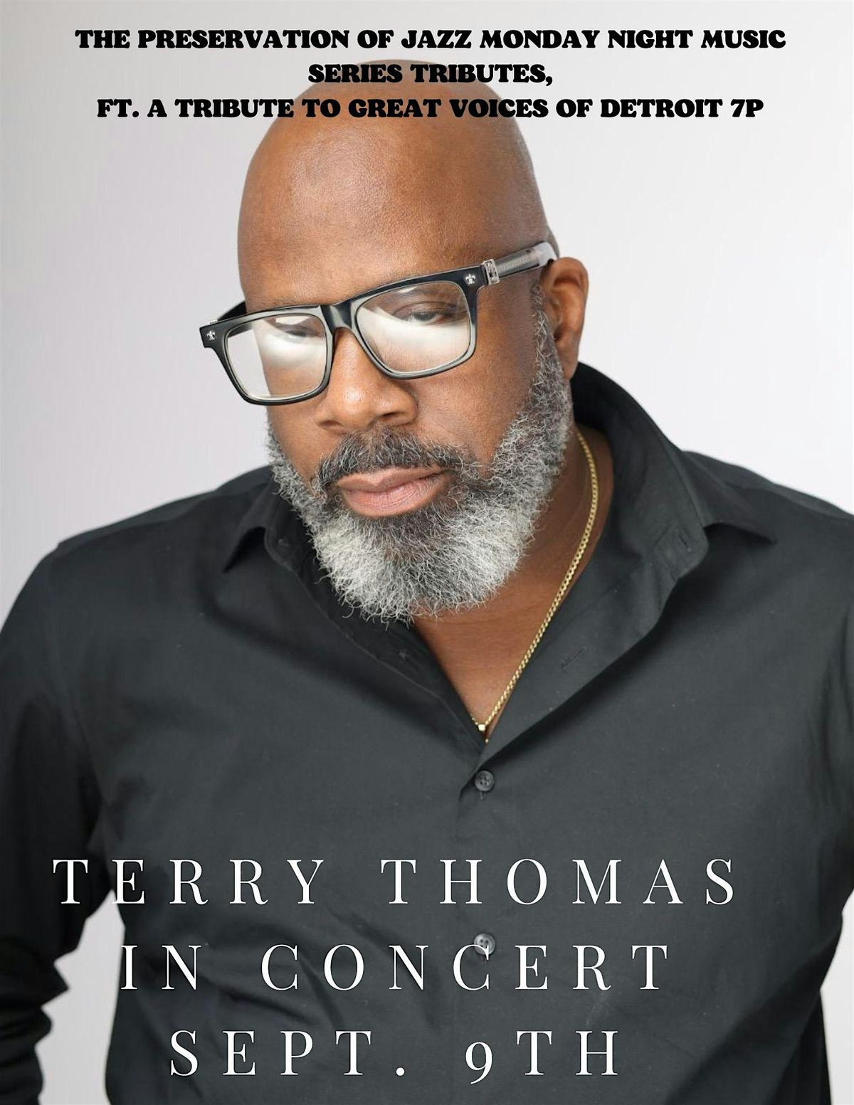 A Tribute to the Great voices of Detroit ft.Terry Thomas in Concert