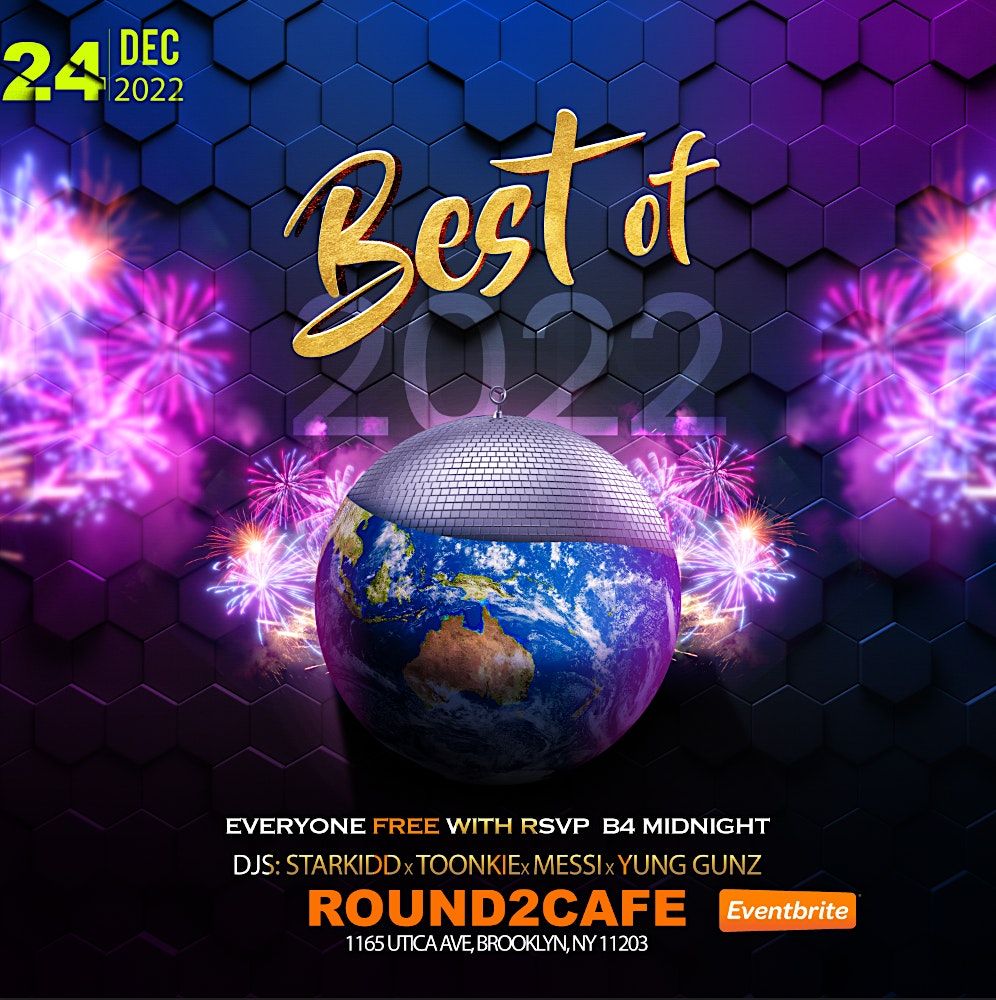 SALUT BEST OF 2022, Round 2 Cafe, Brooklyn, 24 December to 25 December