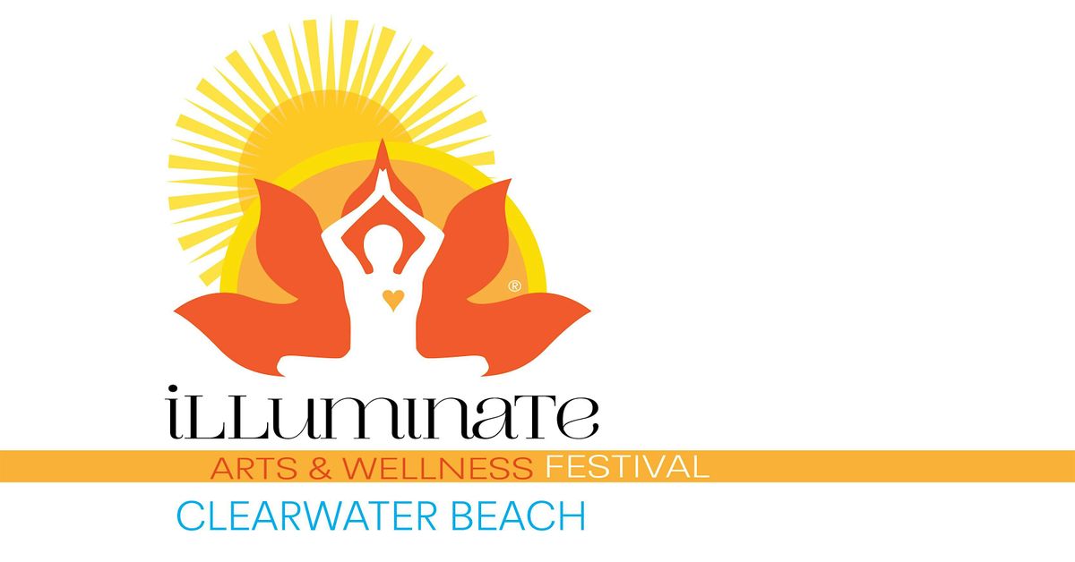 Illuminate Clearwater Beach Mind-Body-Spirit-Arts Festival