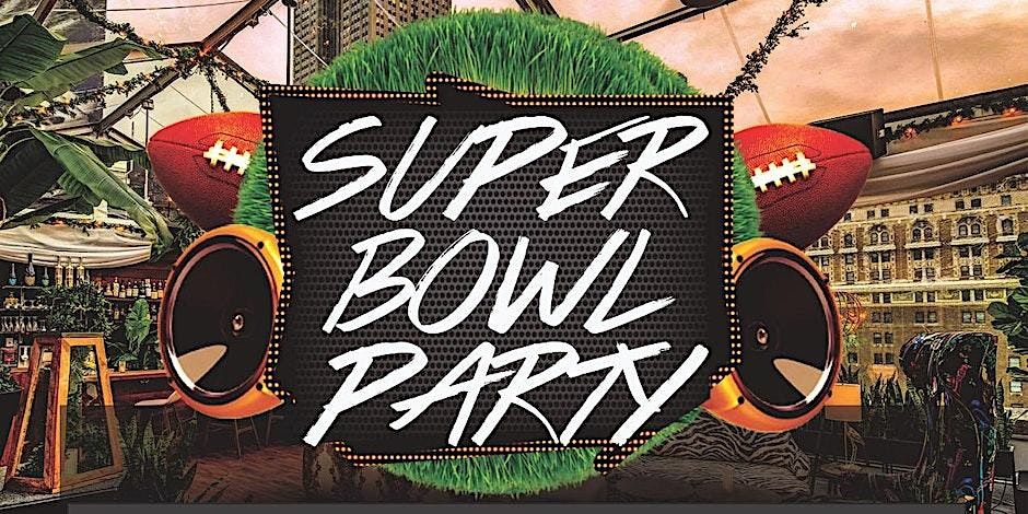 2024 Super Bowl Party at Monarch Rooftop