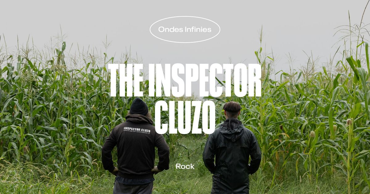 The Inspector Cluzo \u2022 L'Autre Canal Nancy