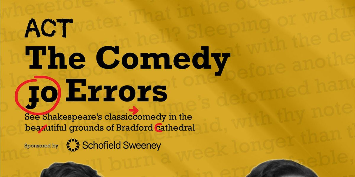 ACT Shakespeare: The Comedy of Errors