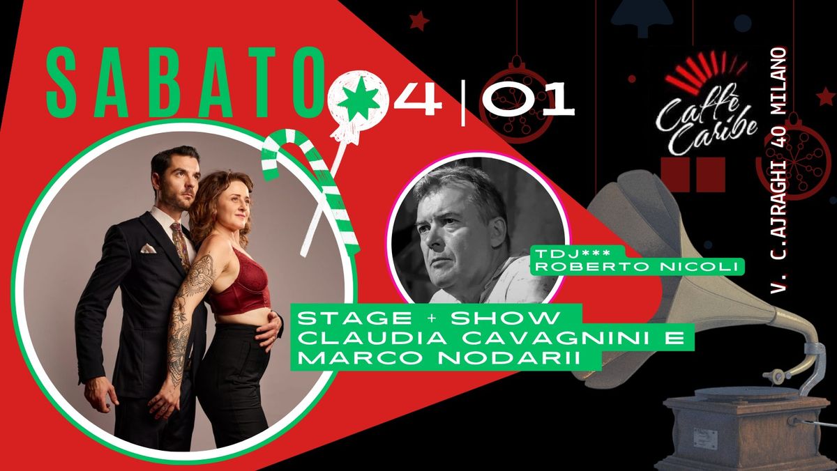 LA MILONGA VIEN DI NOTTE... STAGE+SHOW DEI MAESTRI CLAUDIA CAVAGNINI E MARCO NODARI + TDJ NICOLI!