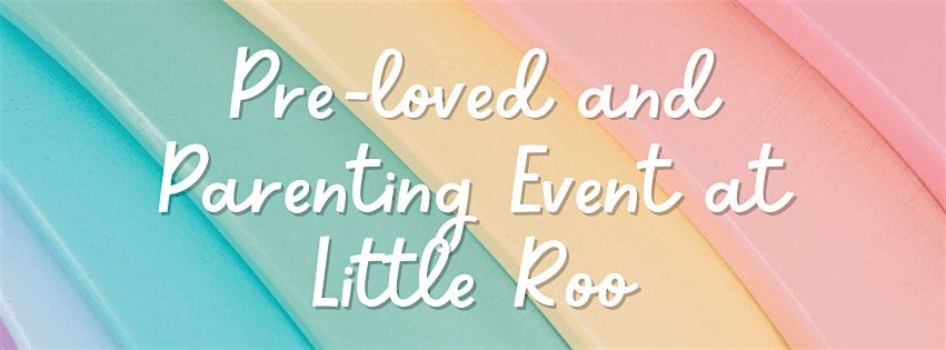 Pre-loved pop-up and Parenting Event Dublin