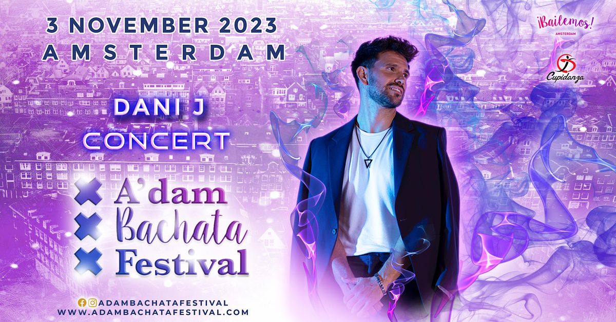 Dani J Bachata concert in Amsterdam