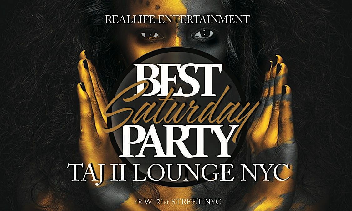 TAJ SATURDAY PARTY @TAJ LOUNGE NYC #TAJ