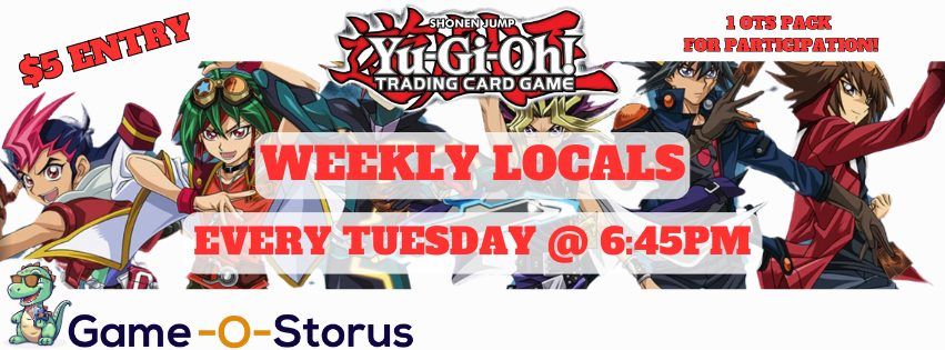 YU-GI-OH WEEKLY LOCALS