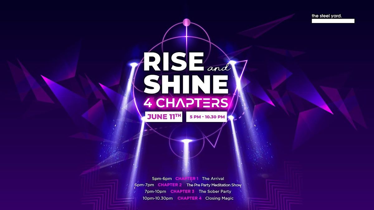 RISE and SHINE '4 CHAPTERS'