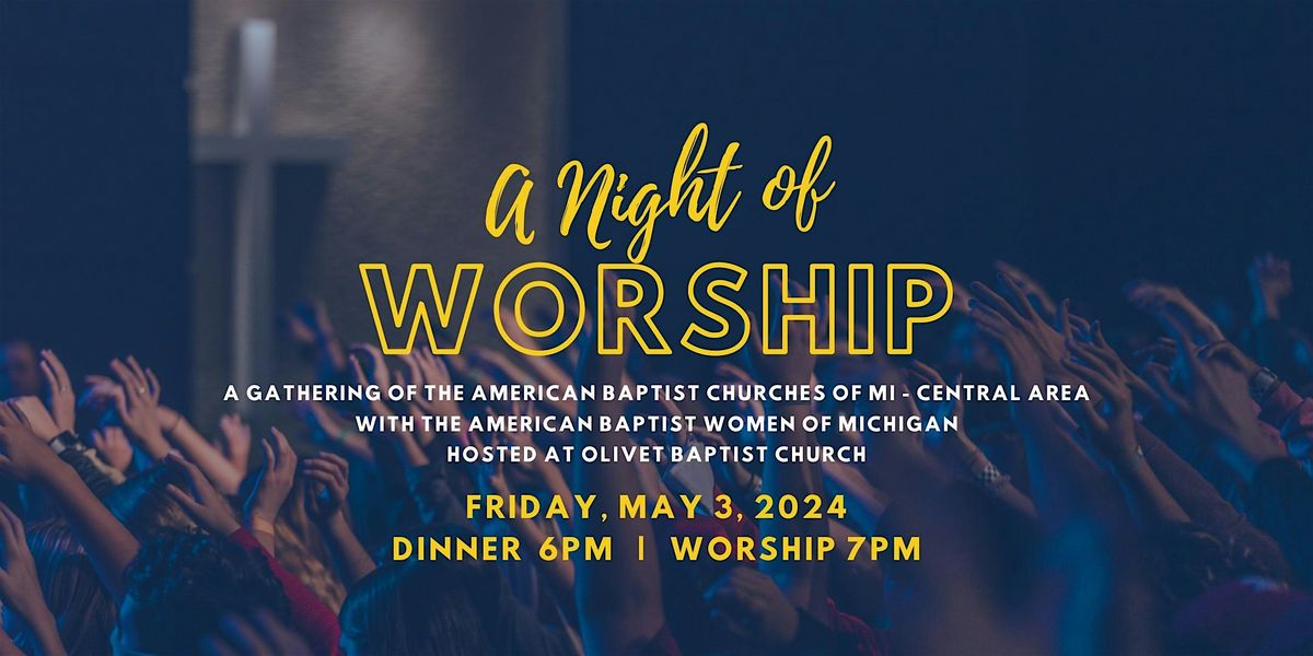 A Night of Worship with the Central Area of ABC-MI and ABW-MI