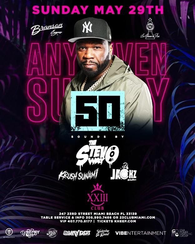 5*29 \/ 50 Cent LIVE \/ Memorial Day Weekend \/ 23 Club \/ Miami