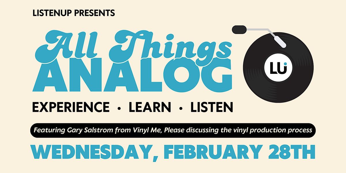 All Things Analog at ListenUp Denver