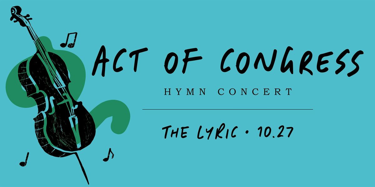 Hymn Concert with Act of Congress