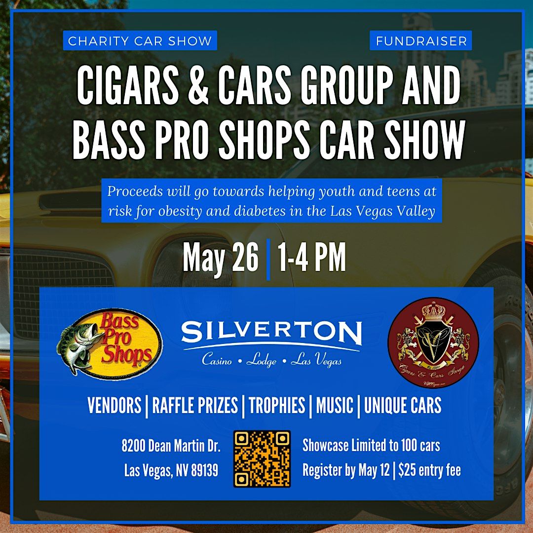 The Cigars and Cars Group and Bass Pro Shops Charity Car Show